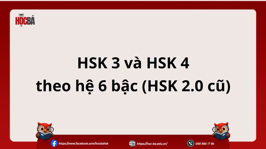 so sánh hsk 3 và hsk 4 2.0